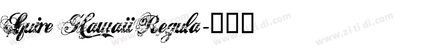 Squire Hawaii Regula字体转换